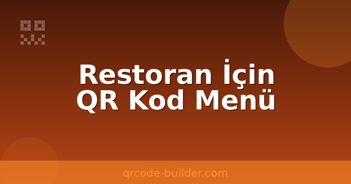 Restoran masasında QR kod menü – dijital menü QR kodu