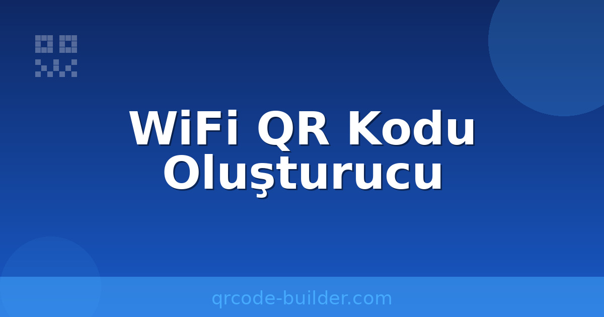 WiFi QR kodu oluşturucu – misafirlerin anında bağlanması için QR kod